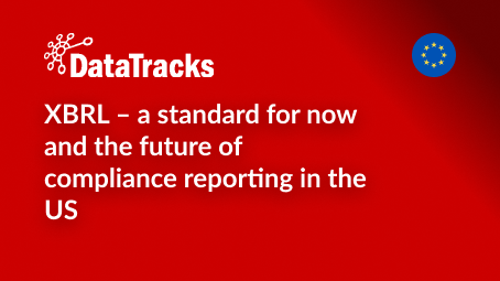 XBRL – a standard for now and the future of compliance reporting in the US