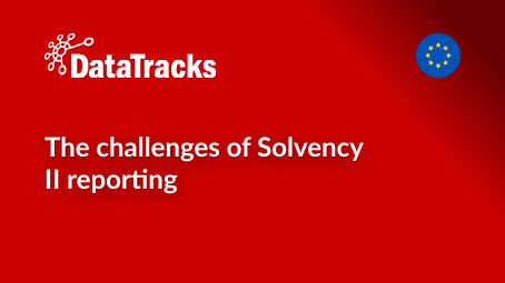 The challenges of Solvency II reporting