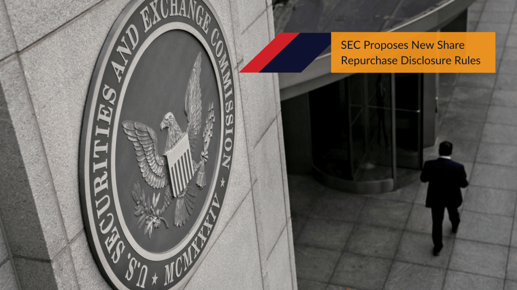 SEC Proposes New Share Repurchase Disclosure Rules