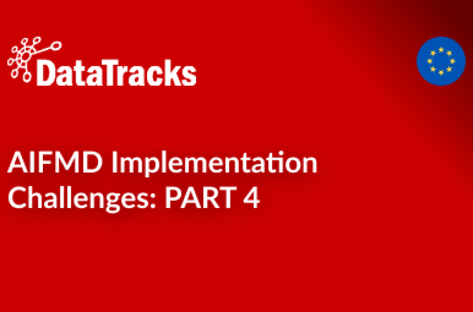 AIFMD Implementation Challenges_ Part 4