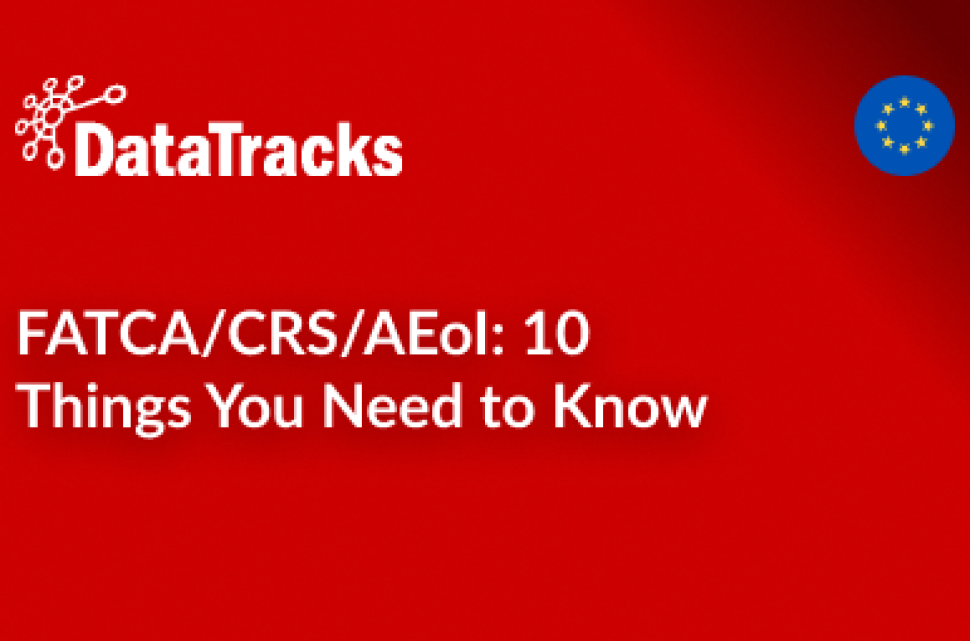 FATCA_CRS_AEoI_ 10 Things You Need to Know