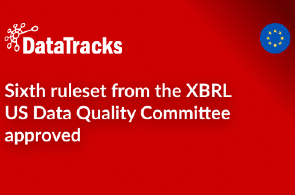 Sixth ruleset from the XBRL US Data Quality Committee approved