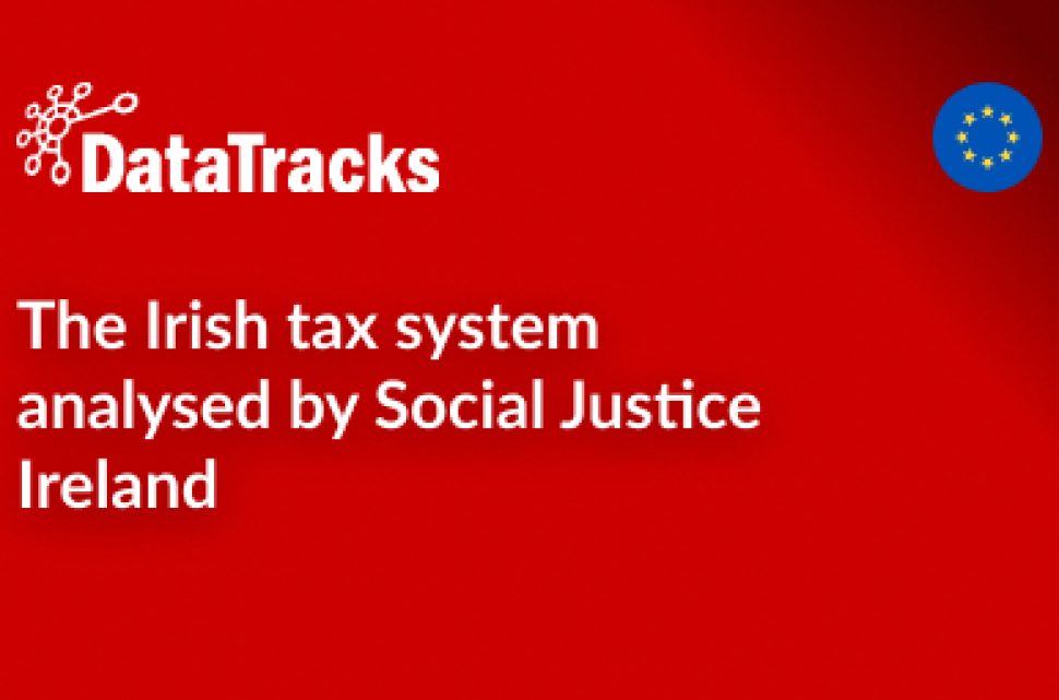 The Irish tax system analysed by Social Justice Ireland